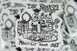 Sticker Clear "Manifest That Shit"