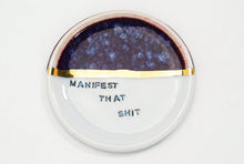 Load image into Gallery viewer, Manifest Dish 1