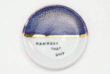 Load image into Gallery viewer, Manifest Dish 6 *Seconds*