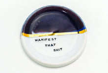 Load image into Gallery viewer, Manifest Dish 7