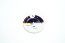 Load image into Gallery viewer, Manifest Dish 8