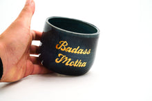 Load image into Gallery viewer, Sample Badass Motha 2 Cup | 13oz