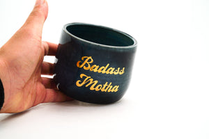 Sample Badass Motha 2 Cup | 13oz