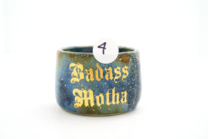 Sample Badass Motha 4 Cup | 11oz