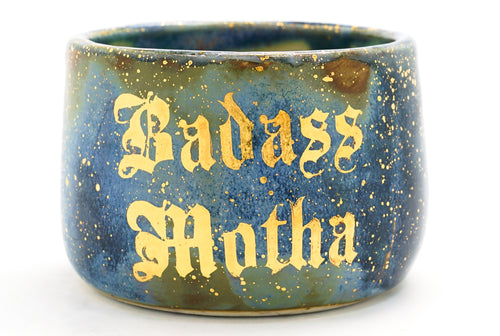 Sample Badass Motha 4 Cup | 11oz