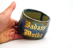 Sample Badass Motha 4 Cup | 11oz