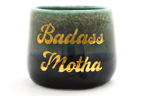 Sample Badass Motha 5 Cup | 10oz