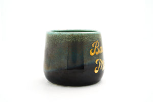 Sample Badass Motha 5 Cup | 10oz